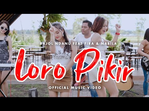 Bajol Ndanu Ft. Fira u0026 Nabila - Loro Pikir (Official Music Video) | KENTRUNG