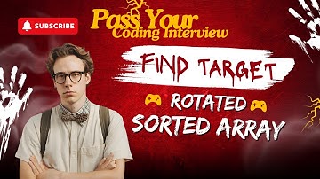 How to Solve LeetCode Find Target in Rotated Sorted Array | Blind 75 Problem 18