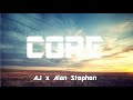 Aj x alan stephen  core cmc release