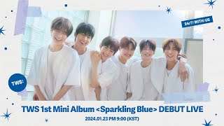 TWS 1st Mini Album 'Sparkling Blue' DEBUT LIVE