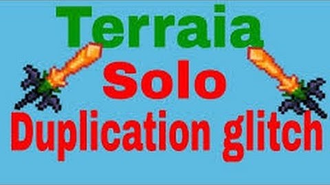 Terraria Xbox 360/ONE: Solo & Multiplayer Duplication Glitch 1.2.4