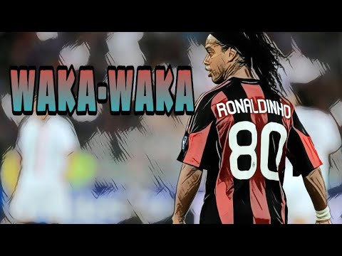 Ronaldinho skills and goals on Waka Waka