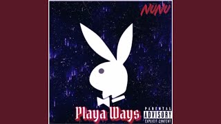 Playa Ways - NuNu