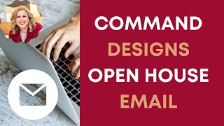 Keller Williams | Command Designs | Create an Open House Email