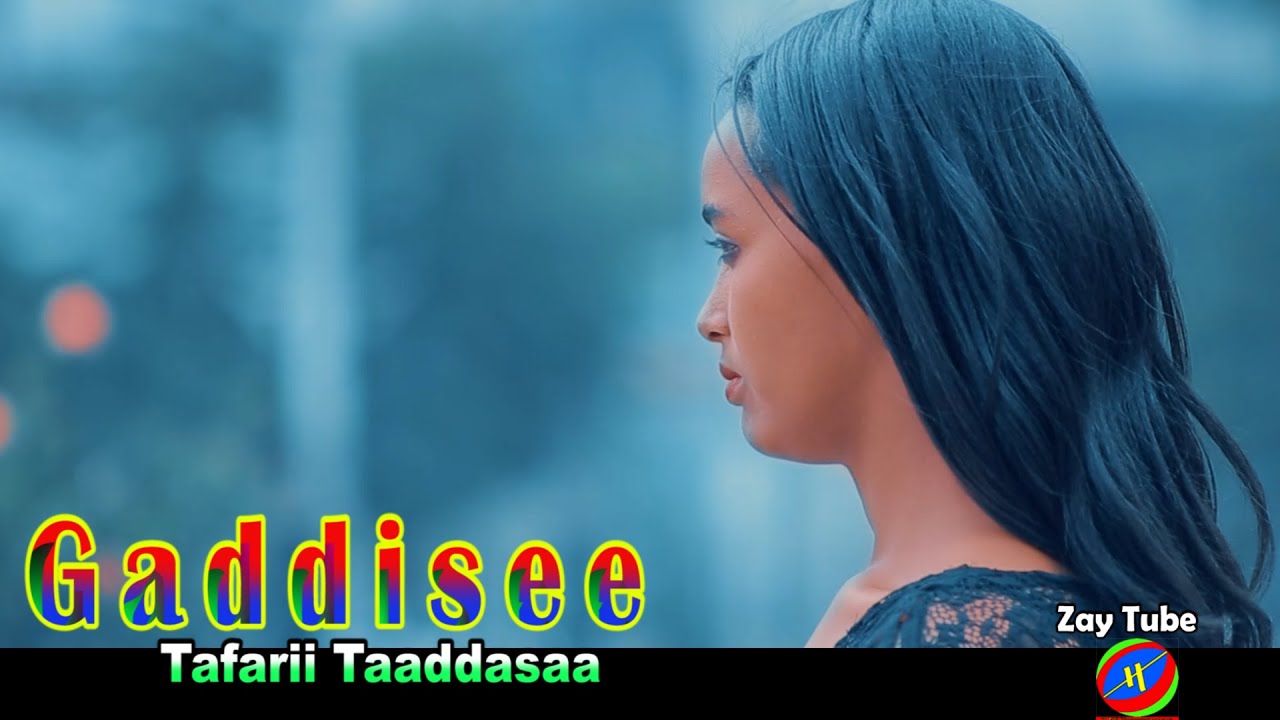 Tafarii Taaddasaa   Gaddisee   New Cultural Oromo music   official video