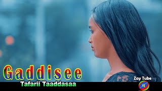 Tafarii Taaddasaa - Gaddisee - New Cultural Oromo music - official video