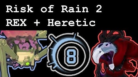 RoR2 Rex & Heretic Eclipse 8 No Commentary