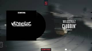Wildstylez - Clubbin' (Official Audio)