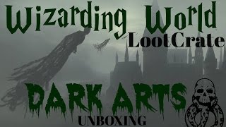 Wizarding World LootCrate | Dark Arts Unboxing