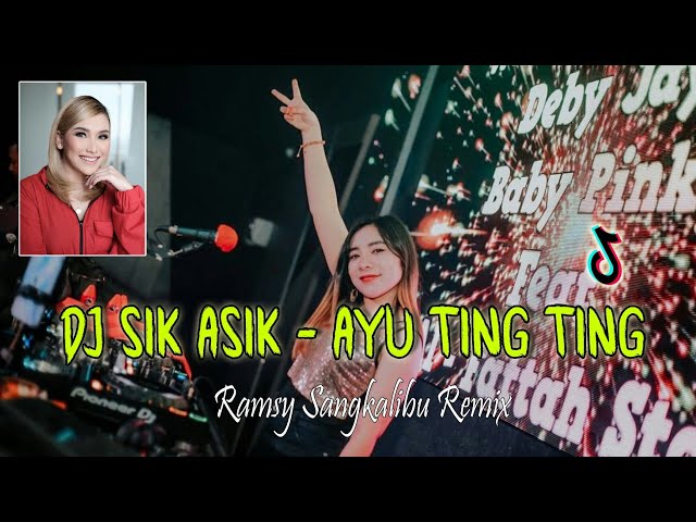 DJ ! Sik Asik - Ayu Ting Ting ( Disco Dangdut Remix ) class=