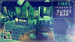 Sims 4 Sushi Bar/Restaurant (Speed Build)