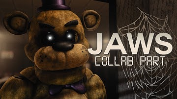 [ FNaF ] "Jaws" - Collab part for @xyrelltnz | MazuAnim
