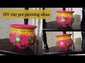 DIY Clay Pot Painting Ideas | Easy Matki Painting | How To Paint Earthen Pot