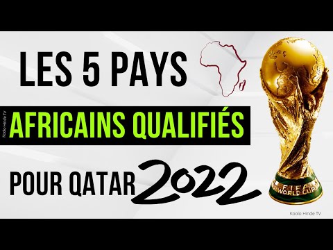 Les pays africains qualifiés pour la coupe du monde de 2022