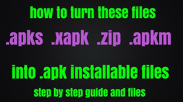 how to join/merge split APK files android .apks .xapk .zip .apkm