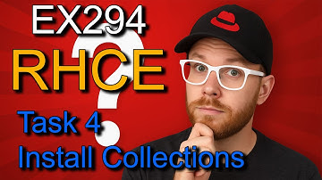 RHCE 9/10 Exam Prep: Real EX294 Questions & Step-by-Step Solutions (2025) Task 4 Install Collections