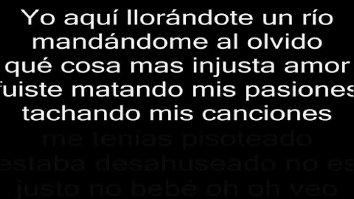 Maná - Te llore un rio Letra HD