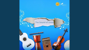 The Sound of Union - Universal Theme Song
