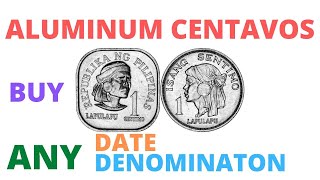 Buying Aluminum Centavos - Any Date & Denomination - Philippine Coins