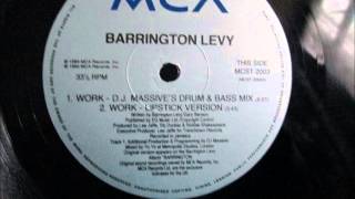 Barrington Levy  - Work  (Lipstick version). 1994