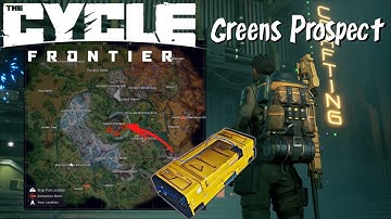 (Old Video)Greens Prospect Dead Drop Locations - The Cycle Frontier