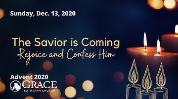 Worship - December 13, 2020 - The Third Sunday in Advent