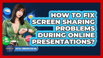 How To Fix Screen Sharing Problems During Online Presentations?