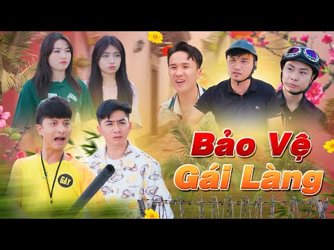 NGÔI LÀNG BẤT ỔN | PHẦN 1 – BẢO VỆ GÁI LÀNG | PHIM HÀI TẾT 2023 mới nhất 2023