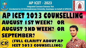 #COUNSELLING FULL CLARITY ABOUT AP ICET 2023 COUNSELLING | AUGUST 1ST WEEK OR 2ND WEEK OR SEPTEMBER?