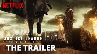 Netflix's JUSTICE LEAGUE 2 - The Trailer (2024) Snyderverse Restored | Zack Snyder Darkseid Movie