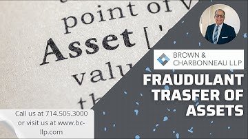 Fraudulent Transfers of Assets