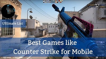 7 Best games like Counter Strike for Android & iOS ! Online FPS
