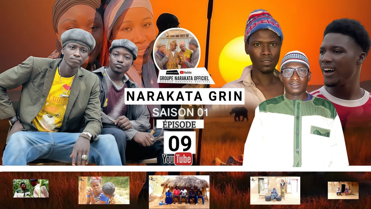 NARAKATA GRIN ÉPISODE 9