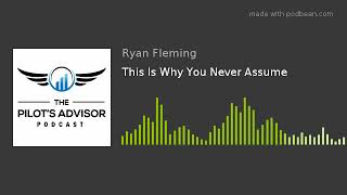 This Is Why You Never Assume