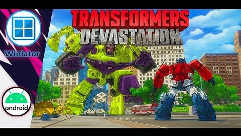 Winlator 10 Hotfix !! Transformers Devastation Pc On Android !! Test & Setting !! Snapdragon 7+Gen3
