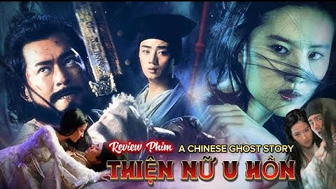 [Review Phim Ma Kinh Dị] Thiện Nữ U Hồn 2011 || Cổ Thiên Lạc Và Lưu Diệc Phi