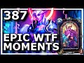 Hearthstone - Best Epic WTF Moments 387 ft NEW cards