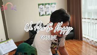 We Are So Happy- GMSLive Bass Cover