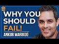 Why You Should Be Rethinking FAILURE | Ankur Warikoo