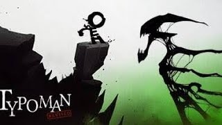 TYPOMAN REMASTERED [ CHAPTER 1 ]