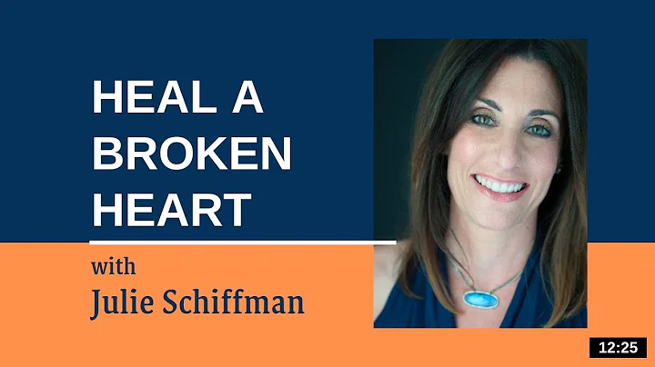 Heal a Broken Heart: EFT/Tapping with Julie Schiffman