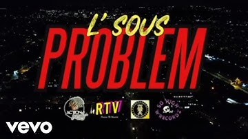 L Sous - Problem (Official Music Video)