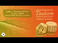 Taaleem Live Harmonium Lehra Teentaal Vilambit 55BPM based Mp3 Song