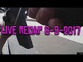Live LEO Recap and Discussion 6-9-2017