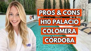 Honest H10 Palacio Colomera Córdoba Review: Pros & Cons to Consider