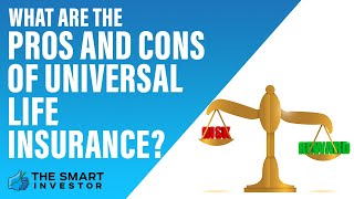What Is Universal Life Insurance? Pros And Cons