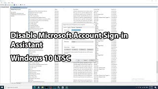 Disable Windows 10 LTSC Microsoft Account Sign-in Assistant Service
