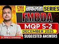 MQP S-2 December 2025 | Suggested Answers | CMA Inter | FMBDA | CA Pankaj Sarawagi |