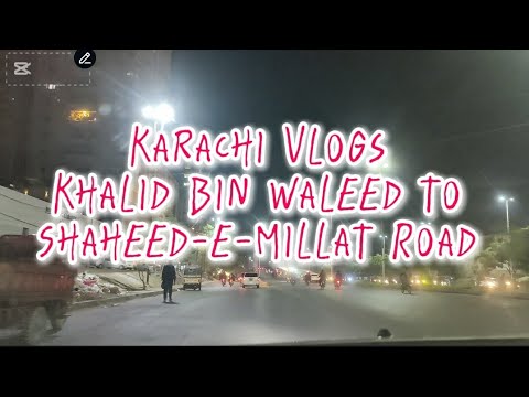 Khalid Bin Waleed Road To Shaheed E Millat Road Khi Vlogsbysjabeen6603 Sjabeen Vlogsbysjabeen
