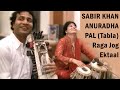Sabir khan sarangi  anuradha pal tabla  raga jog  ektaal 12 beats  impromptu baithak